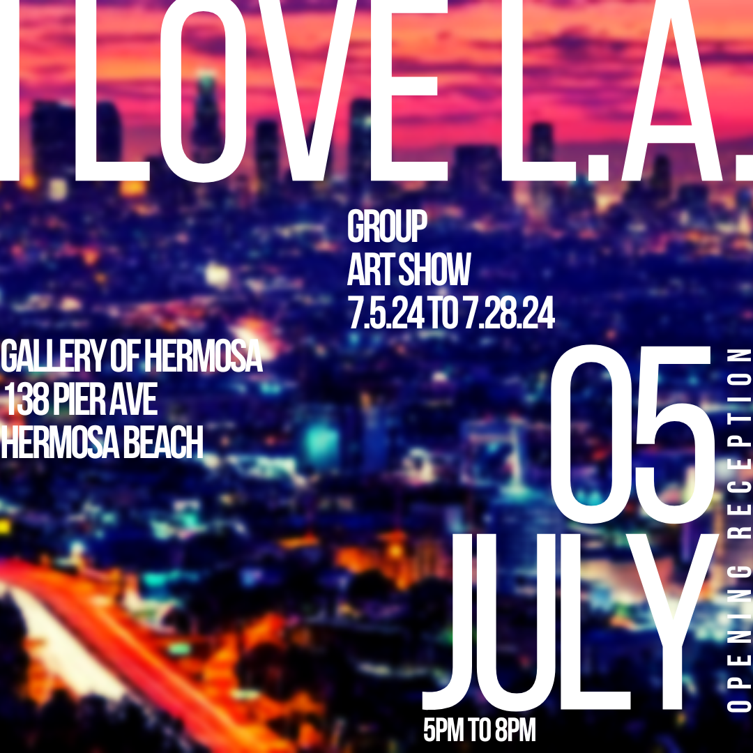 Gallery of Hermosa Group Show: I Love L.A.