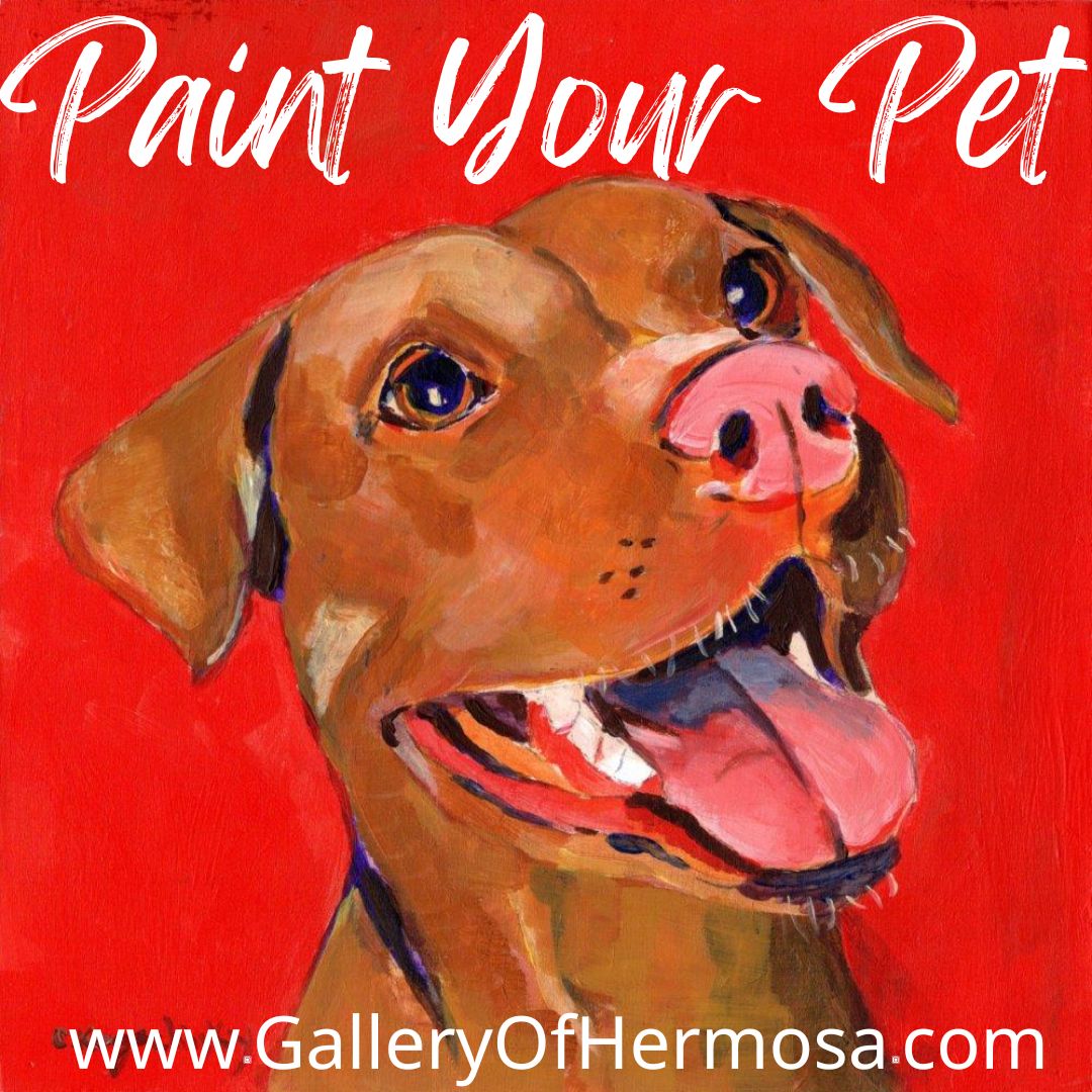 Paint Your Pet at Gallery of Hermosa